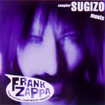 SUGIZO as ZAPPA